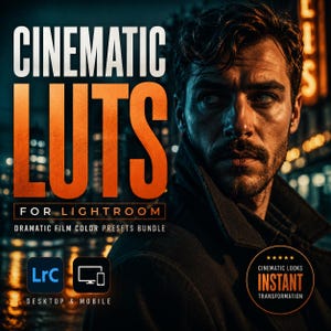 Cinematic TV LUTs for Lightroom - Dramatic Film Color Presets Bundle