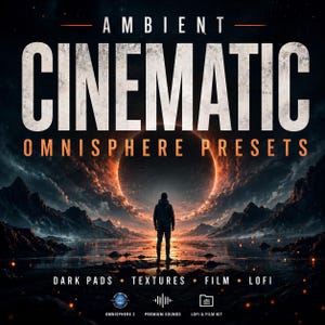 Könnte beinhalten: Digitales Kunstbild mit dem Text "AMBIENT CINEMATIC OMNISPHERE PRESETS". Das Bild zeigt eine Person vor einem feurigen Planeten und einer dunklen Landschaft. Der untere Teil des Bildes enthält die Wörter "DARK PADS", "TEXTURES", "FILM" und "LOFI".
