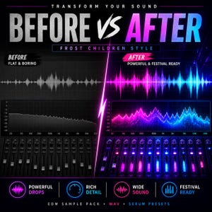 May include: A promotional graphic comparing "Before" and "After" audio sound waves. The "Before" side shows flat waveforms, while the "After" side displays vibrant, colorful waveforms. The image promotes an EDM sample pack.