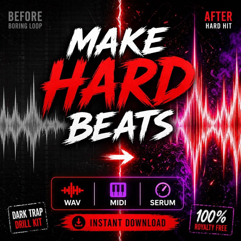 K&ouml;nnte beinhalten: Werbegrafik mit dem Text "MAKE HARD BEATS" in Wei&szlig; und Rot. Sie zeigt Wellenformvisualisierungen mit den Bezeichnungen "BEFORE BORING LOOP" und "AFTER HARD HIT". Enth&auml;lt Symbole f&uuml;r WAV, MIDI und SERUM sowie "DARK TRAP DRILL KIT" und "INSTANT DOWNLOAD".