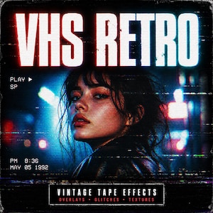 May include: A digital graphic featuring the text VHS RETRO at the top and VINTAGE TAPE EFFECTS OVERLAYS GLITCHES TEXTURES at the bottom. The center shows a portrait of a person with dark hair, overlaid with blue and red neon light effects.