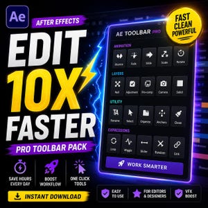 Op de afbeelding: Een digitale afbeelding die het "AE TOOLBAR PRO"-pakket voor After Effects promoot. De afbeelding toont de tekst "EDIT 10X FASTER" in grote gele letters, samen met pictogrammen en knoppen voor animatie, lagen, hulpprogramma's en uitdrukkingen. De afbeelding bevat ook de tekst "INSTANT DOWNLOAD".