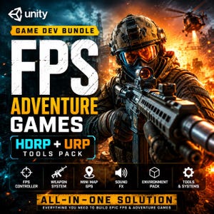 May include: Promotional graphic for a Unity game development bundle. The image features a soldier aiming a rifle, with the text "FPS Adventure Games" in large white letters. Additional text includes "HDRP + URP Tools Pack" and "All-in-one solution". Icons for game features are also present.