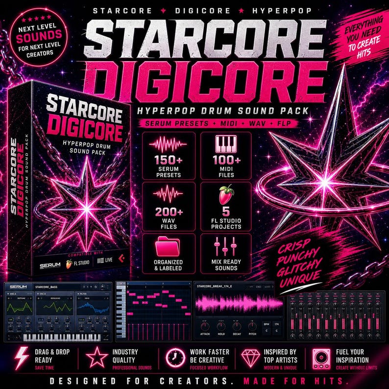 May include: A promotional graphic for "Starcore Digicore" sound pack. The design features a black and pink color scheme with text and graphics. The pack includes serum presets, MIDI files, WAV files, and FL Studio projects. The text includes "Designed for Creators. Made for Hits."