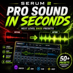 May include: A promotional graphic for Serum 2, with the text "PRO SOUND IN SECONDS." The image shows a before-and-after sound wave comparison, a digital audio workstation interface, and icons for "Heavy & Punchy," "Deep Sub Bass," and "Instant Download."
