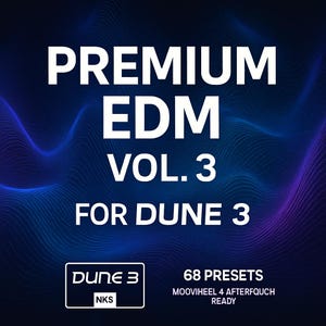 May include: A digital product graphic with the text "PREMIUM EDM VOL. 3 FOR DUNE 3" in white. Below, it says "DUNE 3 NKS" and "68 PRESETS MOOVIHEEL 4 AFTERFQUCH READY". The background is a gradient of dark blue with wavy light blue lines.