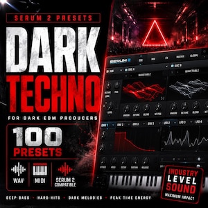 May include: A promotional image for "Dark Techno" Serum 2 presets. The design features the text "Dark Techno" in large, bold, white and red letters. It also includes a digital audio workstation interface, and the text "100 Presets".