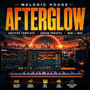 May include: Promotional image for "AFTERGLOW," a Melodic House music production package. The image shows a cityscape at sunset, a keyboard, two computer screens displaying music software interfaces, and a speaker. Text includes "ABLETON TEMPLATE," "SERUM PRESETS," and "MIDI + WAV."