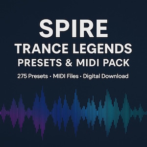 Peut inclure: Visuel bleu foncé avec le mot "SPIRE" en blanc, au-dessus de "TRANCE LEGENDS PRESETS & MIDI PACK". Il indique également "275 préréglages • Fichiers MIDI • Téléchargement numérique". Un graphique d'onde sonore multicolore est en bas.
