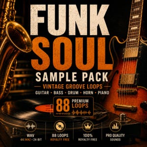 Op de afbeelding: Een digitale afbeelding voor een Funk Soul Sample Pack met een saxofoon, een elektrische gitaar en een vinylplaat. De tekst luidt: FUNK SOUL SAMPLE PACK, VINTAGE GROOVE LOOPS, GUITAR, BASS, DRUM, HORN, PIANO, 88 PREMIUM LOOPS, WAV 44.1KHZ 24-BIT.