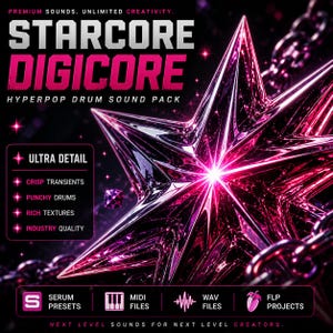 May include: A digital art graphic for a sound pack, featuring the text "STARCORE DIGICORE HYPERPOP DRUM SOUND PACK." A large, shiny, star-shaped design dominates the image, with pink and purple hues. Additional text includes "ULTRA DETAIL," "CRISP TRANSIENTS," and "SERUM PRESETS."