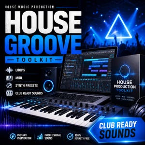 Könnte beinhalten: Ein Musikproduktions-Toolkit mit einem Laptop, der eine digitale Audio-Workstation anzeigt, einem MIDI-Keyboard-Controller und einer Box mit der Aufschrift House Production Toolkit. Das Design enthält den Text House Groove Toolkit und Club Ready Sounds.