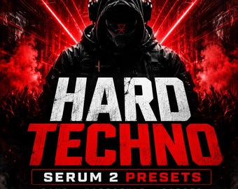 Hard Techno Serum 2 Presets Rave Hardstyle Gabber Sound Bank