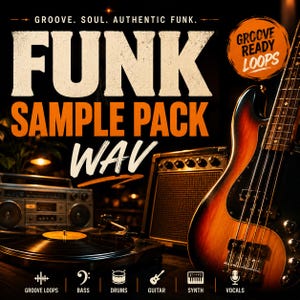 Puede incluir: Un gráfico digital para un Funk Sample Pack WAV con un bajo eléctrico sunburst, un radiocasete vintage y un tocadiscos. El texto dice Groove. Soul. Authentic Funk. Funk Sample Pack WAV. Groove Ready Loops.