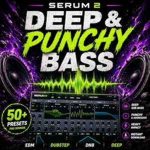 May include: A promotional graphic for Serum 2, with the text "DEEP & PUNCHY BASS" in white and neon green. The image includes a digital audio workstation interface, speakers, and the words "50+ PRESETS PRO SOUNDS". Keywords: EDM, Dubstep, DNB, Deep.