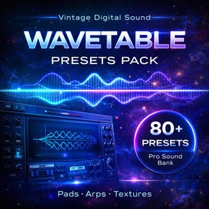 Peut inclure: Graphique de conception sonore numérique avec le texte "WAVETABLE PRESETS PACK". L'image présente un graphique d'onde sonore et une interface de station de travail audio numérique. L'image comprend également le texte "80+ PRESETS" et "Pads • Arps • Textures".