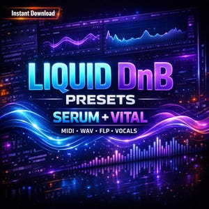Liquid DnB Presets Bundle: Serum, Vital, MIDI, WAV, FLP, Vocals (Instant Download)