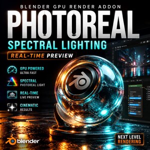 May include: Promotional image for a Blender GPU render add-on. The image features the word "PHOTOREAL" in large white letters, with "SPECTRAL LIGHTING" below. A glowing sphere with the Blender logo sits on a stand. Text highlights features like "GPU Powered" and "Real-Time Preview."