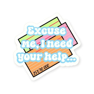 Preciso da sua ajuda... Flash Cards Adesivo de vinil - Arte exclusiva, resistente à água, 4 tamanhos e 5 acabamentos disponíveis, arte artesanal, humor/sátira