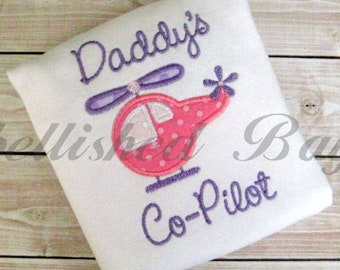 Daddy's Co-Pilot Bodysuit or T-shirt with Helicopter Applique for Girls Baby Infant Toddler