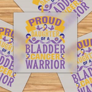 Proud Daughter Of A Bladder Cancer Warrior Ready For Press, Bladder Cancer Gift, Purple And Blue Ribbon Warrior Bladder Cancer,Bladder Gifts