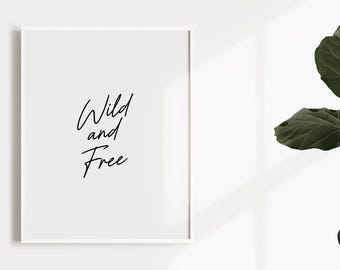 Wild and Free
