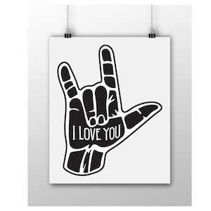 I Love You ASL Hand Print - I Love You Sign Language Sign, Sign Language Art Print, ASL I Love You Art, I Love You Poster, Wall Art