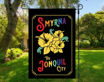 Bandera de jardín Smyrna Jonquil City de 12.0 x 18.0 in, edición Orgullo.