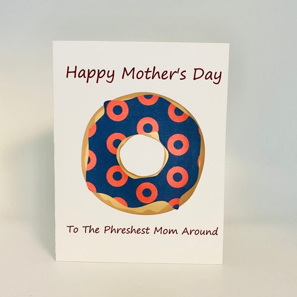 Mother's Day Phish Card, Donut Card for Phish Fans, Phish Donut, Phishman Gifts, For Mom, Love Greeting Card, For My Mommy, Phish Donut Card