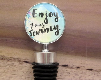 Enjoy Your Journey Bottle Stopper, Gift with Wine or Champagne Inspirational Present for New Life New Start Up New Business, Company