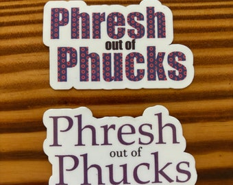 Phish Stickers, Funny Phish Gift, Phresh our of Phucks Sticker, Phish Fans, Phish Sticker, Phishman, Donut Sticker, Phish Donut Stickers