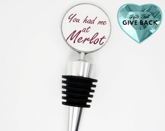 Gifts for Wine Lovers, You Had Me At Merlot Bottle Stopper, Retirement Present, Inspirational  Party Favors, Wedding Favors VIno Drinker