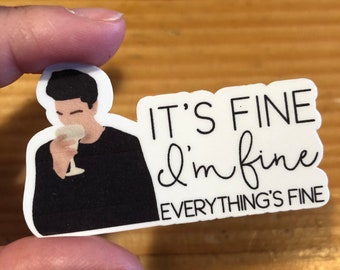 Friends Inspired Stickers, Funny Ross I'm Fine, Friends TV Show Themed, Happy Stickers, Happy Mail Sticker, I'm Fine, Everything's Fine