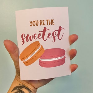 You're The Sweetest, Macaroon Lovers, Valentine's Day Card for Her, Anniversary Card, Foodie Themed, Food Pun Card, Thank You Card, Macroons image 1