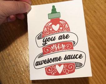 You're Awesome Card, Sirracha, Hot Sauce Lover, Cute Greeting Card for Her, You're Awesome Sauce, Miss You to Send to Friend, Love You Card