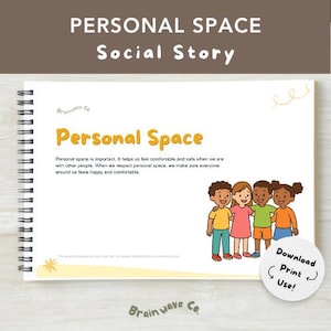 Può includere: Un libro di storia sociale con rilegatura a spirale intitolato Personal Space. La pagina contiene il testo Personal space is important. Aiuta a sentirsi a proprio agio e al sicuro con gli altri. Un'illustrazione mostra quattro bambini insieme e un adesivo circolare riporta Download Print Use!