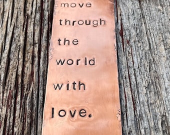 Muoviti nel mondo con amore - targa in rame caldo da 7" - orientamento verticale