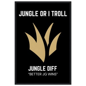 Jungle Diff League of Legends Wall Art – Gaming Poster, LOL Wall Art, Gamer Gift, Video Game Decor