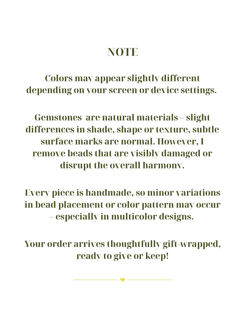 May include: A white informational card with dark text that reads: NOTE. Colors may appear slightly different depending on your screen or device settings. Gemstones are natural materials, slight differences in shade, shape or texture are normal.
