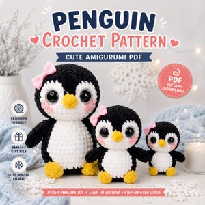 May include: A digital crochet pattern for three plush penguins of varying sizes. The penguins are black and white with yellow beaks and feet, large black eyes, and small pink bows. The text reads PENGUIN CROCHET PATTERN CUTE AMIGURUMI PDF.
