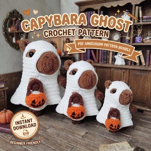 May include: Three brown and white crocheted capybara plushies wearing white ghost costumes. Each capybara holds a small orange crocheted pumpkin bucket. The text reads CAPYBARA GHOST CROCHET PATTERN, PDF AMIGURUMI PATTERN BUNDLE, and INSTANT DOWNLOAD.