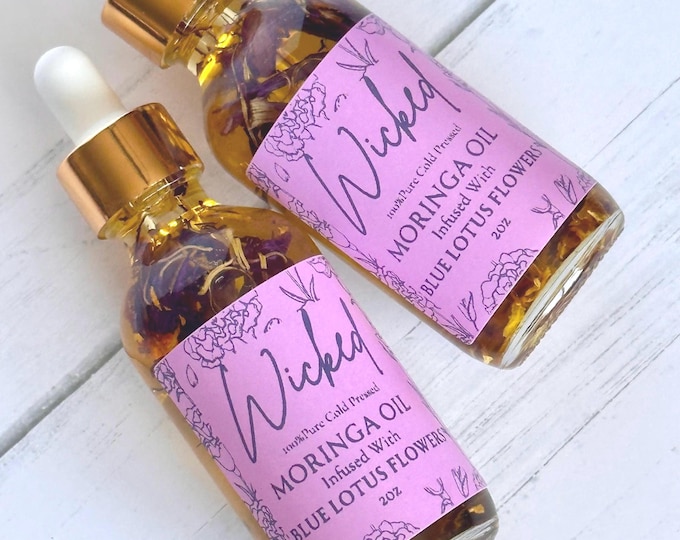Wicked Moringa Oil/Serum/Infused with Blue Lotus Flowers/Calming/Radiant Glow