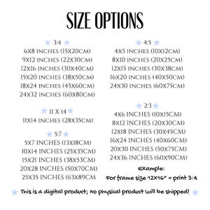 May include: A white background displays "SIZE OPTIONS" in a bold, black font. Below, various print sizes are listed in inches and centimeters, such as 6x8 inches (15x20cm), 12x16 inches (30x40cm), and 24x36 inches (60x90cm). The text clarifies that this is a digital product.