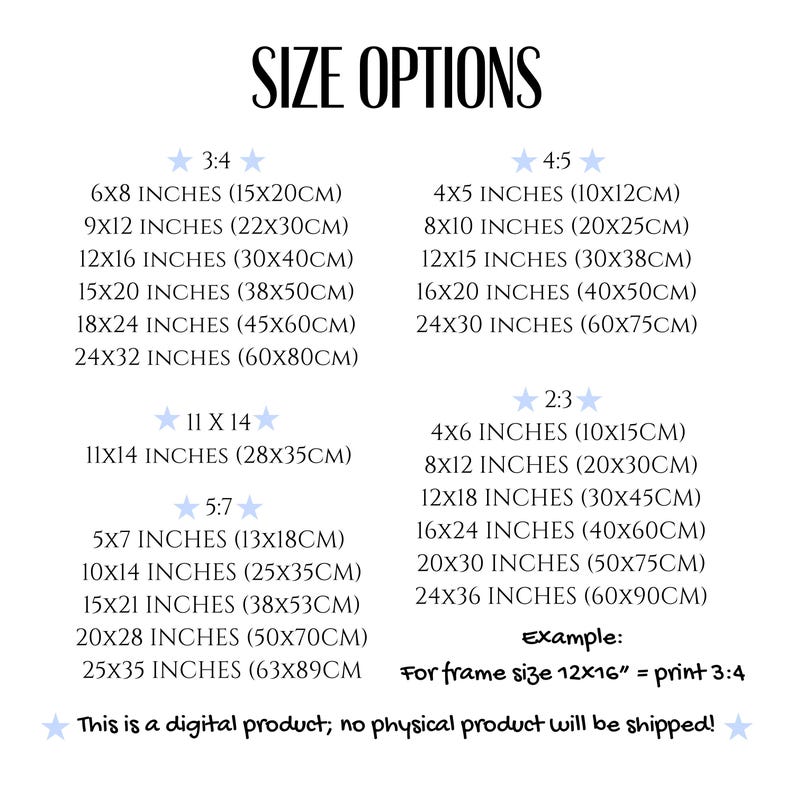 May include: A white background displays "SIZE OPTIONS" in a bold, black font. Below, various print sizes are listed in inches and centimeters, such as 6x8 inches (15x20cm), 12x16 inches (30x40cm), and 24x36 inches (60x90cm). The text clarifies that this is a digital product.