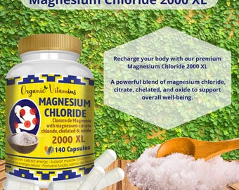Magnesium Chloride 2000 XL – 140 Capsules | Energy & Muscle Support | Organic Vitamins