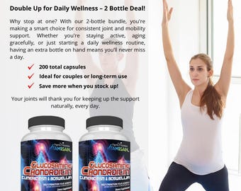 Glucosamine Chondroitin with MSM – 2 Bottle Bundle | Daily Joint Support & Flexibility Boost – 200 Capsules