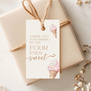 Ice Cream Birthday Thank You Tag - Four Ever Sweet Favor Tag - Editable Printable Template - 4th Birthday Party Tag