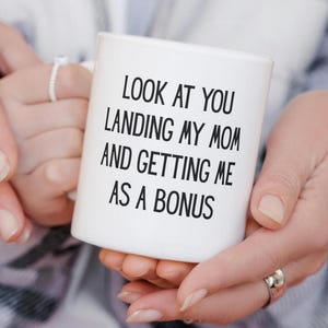 Look At You Landing My Mom Mug, Custom Funny Mug for Step Dad, Unique Father&#39;s Day Gift, Best Stepfather Idea