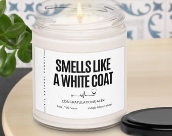 Smells Like A White Coat Candle Medical Student Gift Graduation Candle Future Doctor Gift