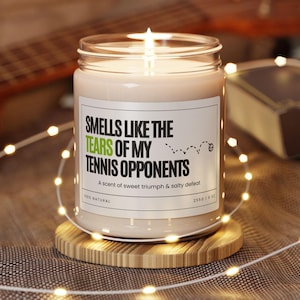 Smells Like Tears Candle, Funny Tennis Gift for Opponents, Unique Personalized Candle for Sports Lovers